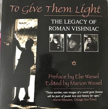 To Give Them Light. The Legacy of Roman Vishniac - copertina