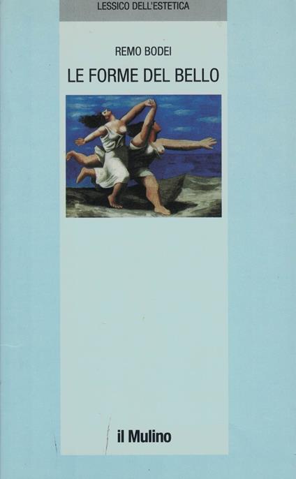 Le forme del bello - Remo Bodei - copertina
