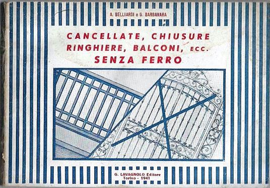 Cancellate, chiusure, ringhiere, balconi, ecc. senza ferro - copertina