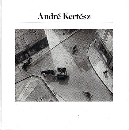 Andre Kertesz - André Kertész - copertina