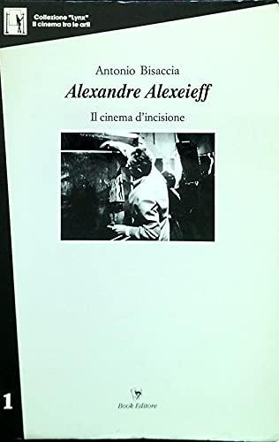 Alexandre Alexeieff. Il cinema d'incisione - copertina