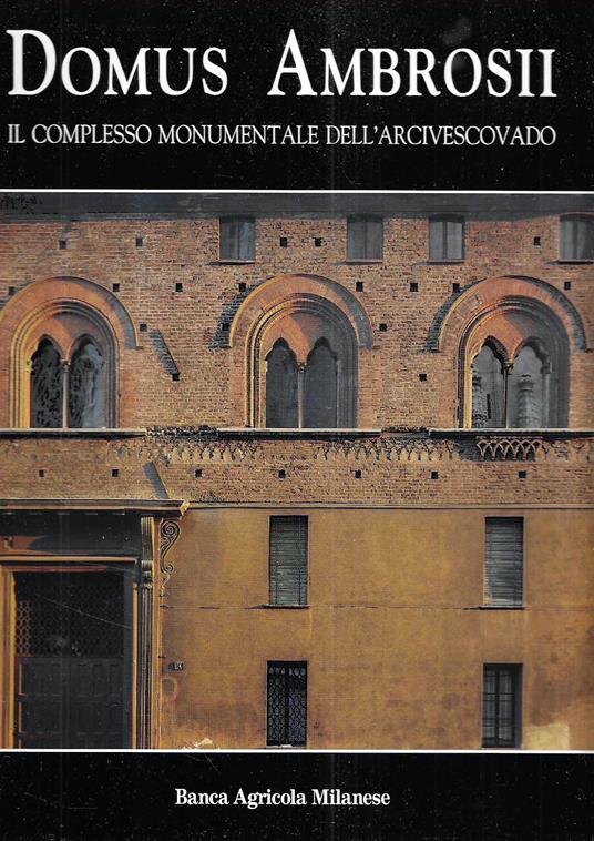 Domus Ambrosii. Il complesso monumentale dell'Arcivescovado - copertina