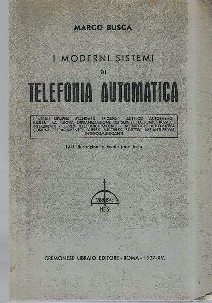 I moderni sistemi di telefonia automatica moderni sistemi di telefonia automatica - copertina