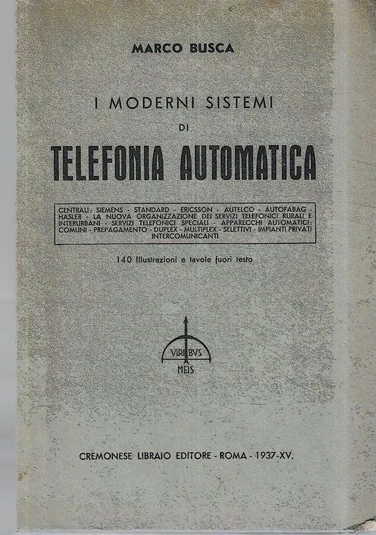 I moderni sistemi di telefonia automatica moderni sistemi di telefonia automatica - copertina