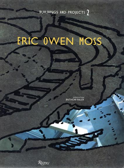 Eric Owen Moss: Buildings and Projects 2 - copertina