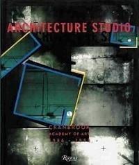 Architecture Studio: Cranbrook Academy of Art 1986-1993 - copertina