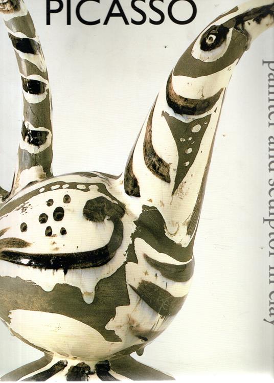 Picasso painter and sculptor in clay - copertina