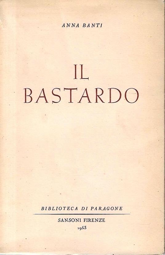 Prima Edizione ! Il bastardo - copertina