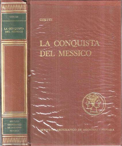 conquista del Messico - Hernán Cortés - copertina