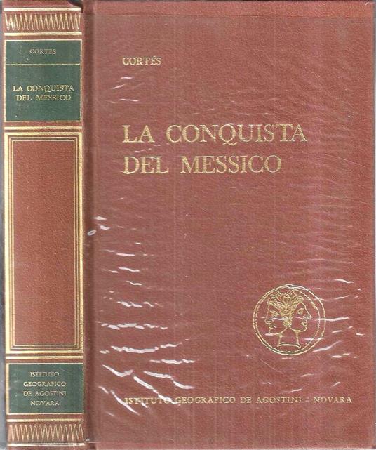 conquista del Messico - Hernán Cortés - copertina