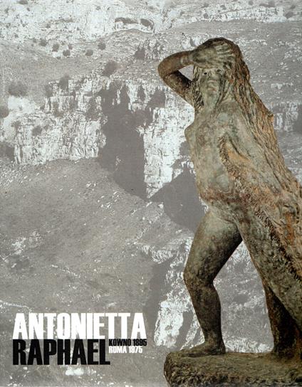 Antonietta Raphael : Opere dal 1933 al 1974 - copertina