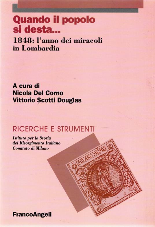 Quando il popolo si desta... 1848: l'anno dei miracoli in Lombardia - copertina