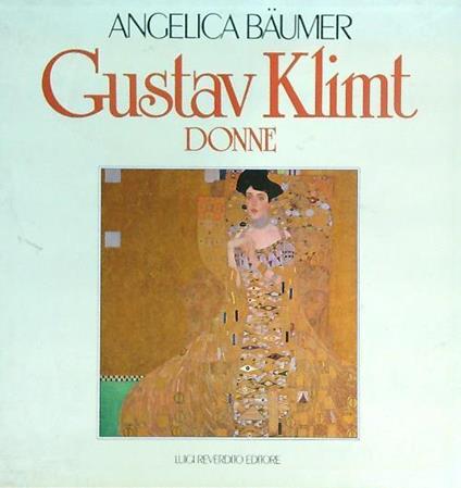 Gustav Klimt . Donne - copertina