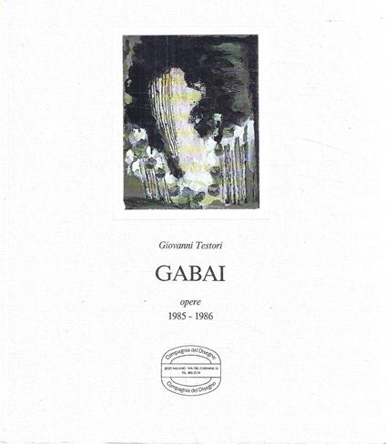 Gabai. Opere 1985 - 1986 - copertina
