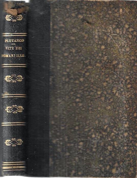 Le vite dei Romani più illustri abbreviate e annotate da Giovanni Lotti - copertina