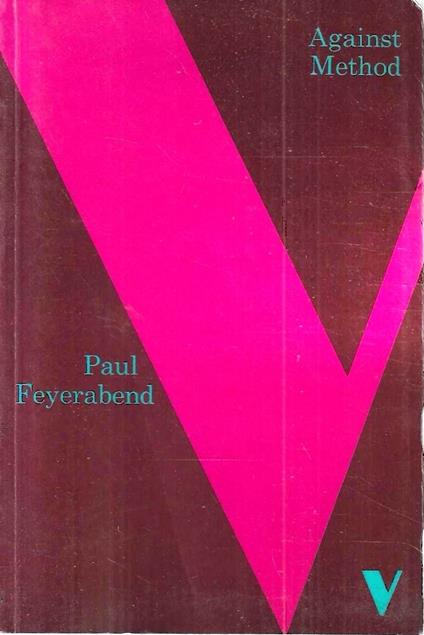 Against Method. Outline of an anarchistic theory of knowlwdge - copertina