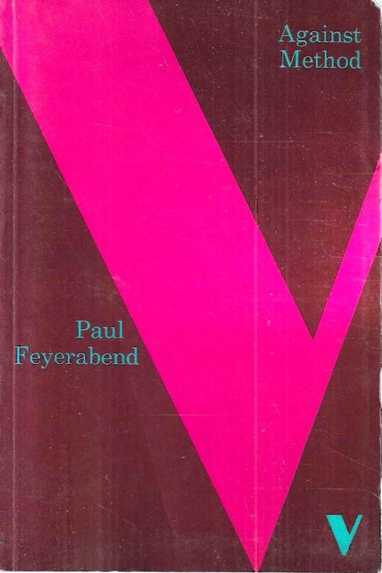 Against Method. Outline of an anarchistic theory of knowlwdge - copertina