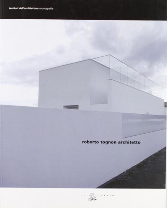 Roberto Tognon architetto - copertina