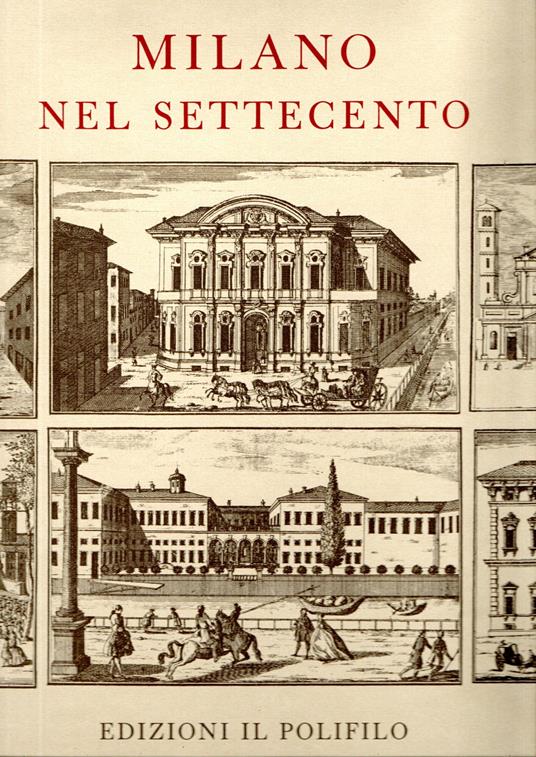 Milano nel Settecento - Adele Buratti Mazzotta - copertina