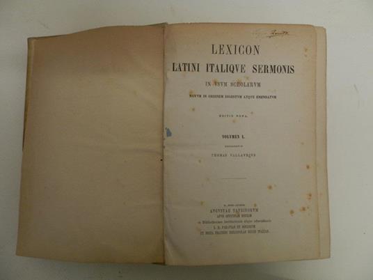 Lexicon Latini Italique Sermonis in usum scholarum, novum in ordinem digestum atque emendatum. Editio nona - Tommaso Vallauri - copertina