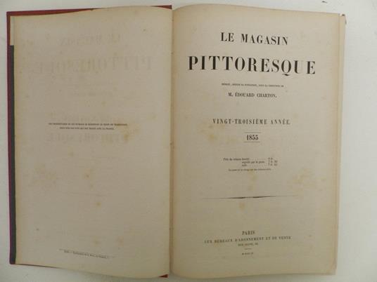 Le Magasin Pittoresque. Publié, depuis sa fondation, sous la direction de M. Edouard Charton. Vingt-Troisième année - Edouard Charton - 2