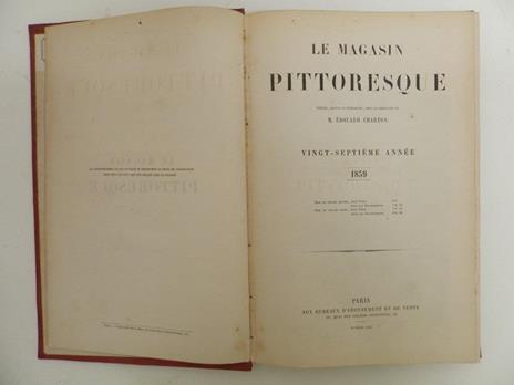 Le Magasin Pittoresque. Publié, depuis sa fondation, sous la direction de M. Edouard Charton. Vingt-Septième année - Edouard Charton - 2