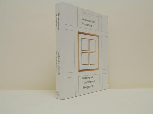 Kunstmuseum Winterhur. Katalog der Gemalde und Skulpturen / 3 - copertina