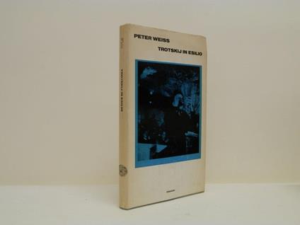 Trotskij in esilio - Peter Weiss - copertina