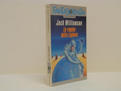La regina della Legione - Jack Williamson - copertina