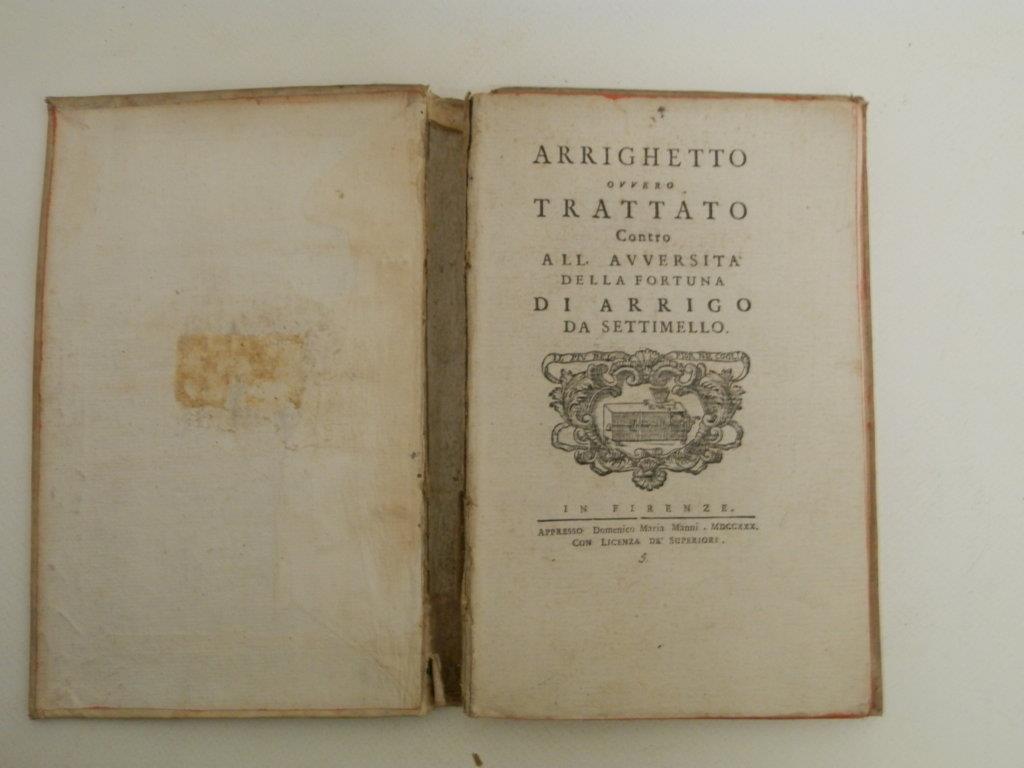 Arrighetto ovvero Trattato contro all'avversità della fortuna di Arrigo Settimello
