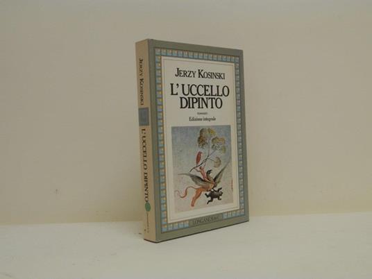 L' uccello dipinto - Jerzy Kosinski - copertina