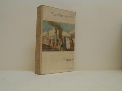 Il titano - Theodore Dreiser - copertina