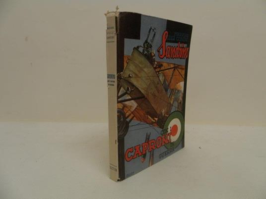 Sandrino con i caproni in guerra. Episodi di guerra aerea narrati alla gioventù - Luigi Contini - copertina
