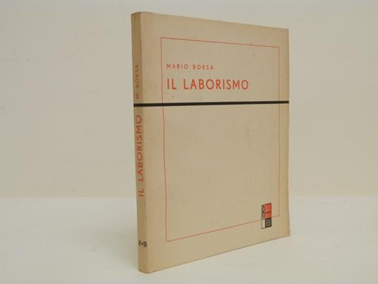 Il laborismo - Mario Borsa - copertina
