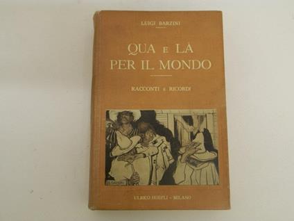 Qua e là per il mondo - Luigi Barzini - copertina