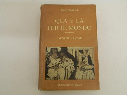 Qua e là per il mondo - Luigi Barzini - copertina