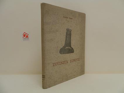 Divinità ignote. Nuovi documenti di arte e di culto funerario nelle colonie greche - Silvio Ferri - copertina