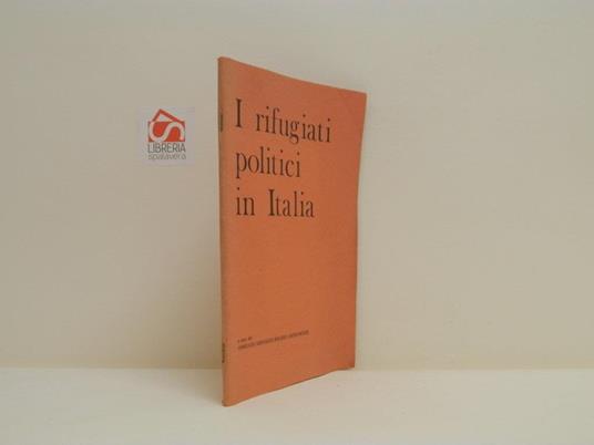 I rifugiati politici in Italia - copertina