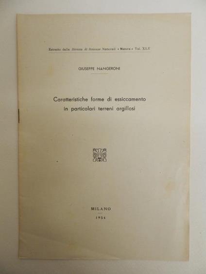 Caratteristiche forme di essiccamento in particolari terreni argillosi - Giuseppe Nangeroni - copertina