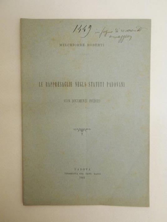 Le rappresaglie negli statuti padovani (con documenti inediti) - Melchiorre Roberti - copertina