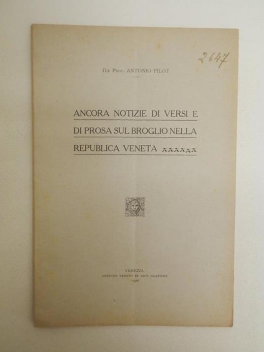 Ancora notizie di versi e di prosa sul broglio nella Repubblica veneta - Antonio Pilot - copertina