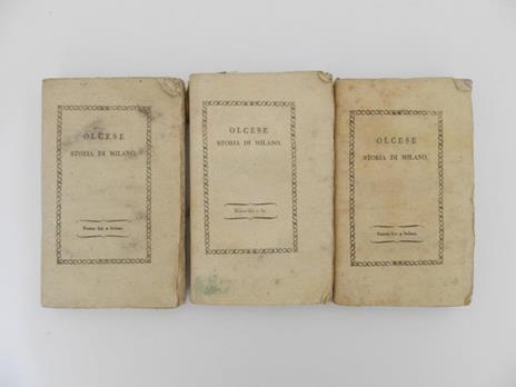 Delle cose milanesi dal tempo più noto della città fino al presente. Commentarj dell'abate Onorato Olcese prefessore di storia e lingua santa - Olcese Onorato - copertina