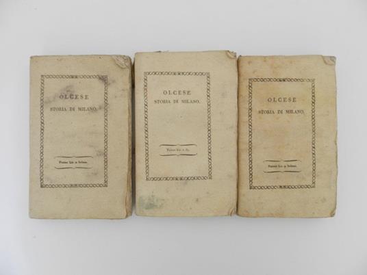 Delle cose milanesi dal tempo più noto della città fino al presente. Commentarj dell'abate Onorato Olcese prefessore di storia e lingua santa - Olcese Onorato - copertina