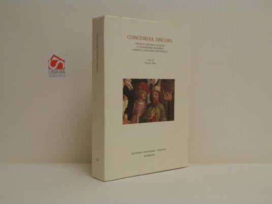 Concordia Discors. Studi su Nicolò Cusano e l'umanesimo europero offerti a Giovanni Santiello - Gregorio Piaia - copertina