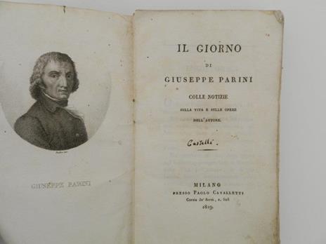Il giorno di Giuseppe Parini colle notizie sulla vita e sulle opere dell'autore - Giuseppe Parini - 2