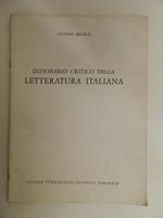 Dizionario critico della letteratura italiana. Presentazione