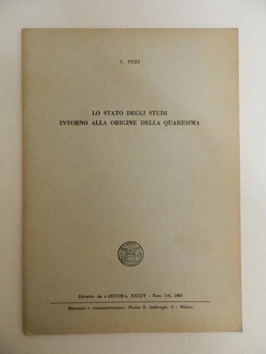 Lo stato degli studi intorno alla origine della quaresima - Vittorio Peri - copertina