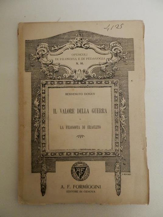 Il valore della guerra e la filosofia di Eraclito - Benvenuto Donati - copertina