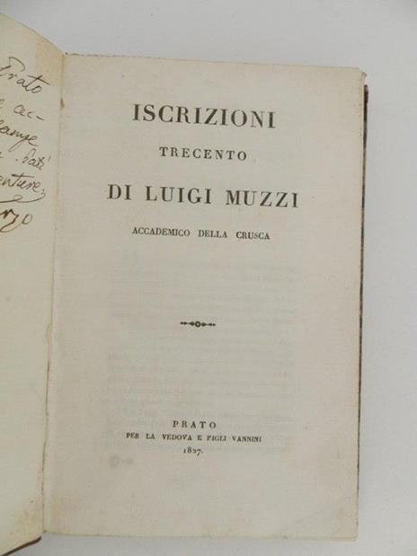 Iscrizioni trecento di Luigi Muzzi Accademico della Crusca - Ernesto Scamuzzi - 2