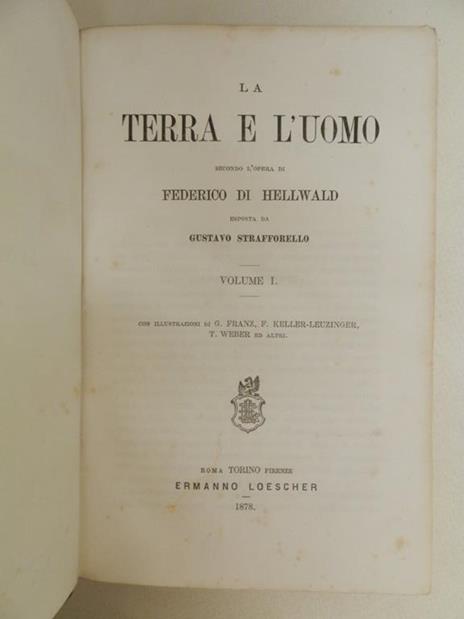 La terra e l'uomo secondo l'opera di Federico di Hellwald esposta da Gustavo Strafforello - 2